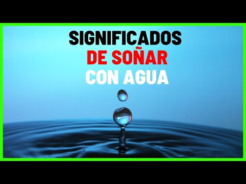 Descubre el significado de soñar con agua