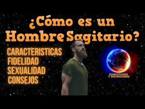 El atractivo físico ideal para los hombres Sagitario